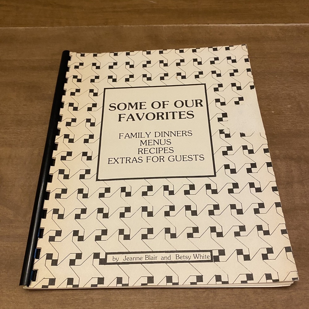 Some Of Our Favorites Local Comb Cookbook Jeanne Blair Betsy White Vintage